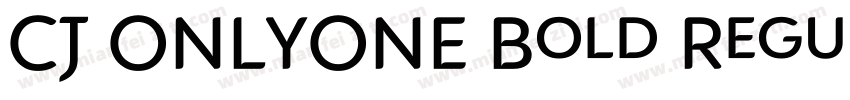 CJ ONLYONE Bold Regular字体转换